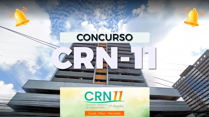 Concurso CRN-11 2024: inscrição, vagas