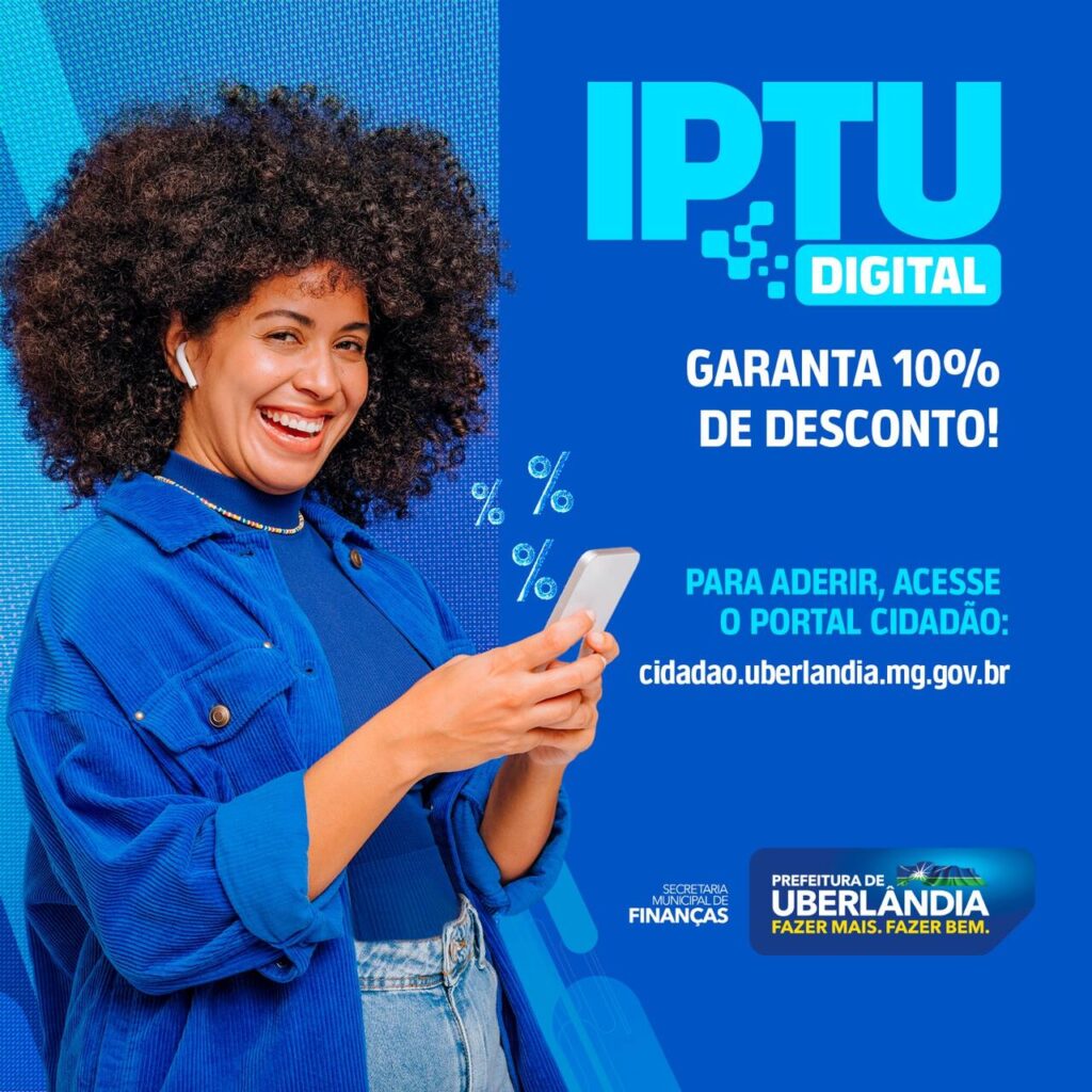 IPTU Uberlândia 2024: Valor, Data, Reajuste e Vencimento